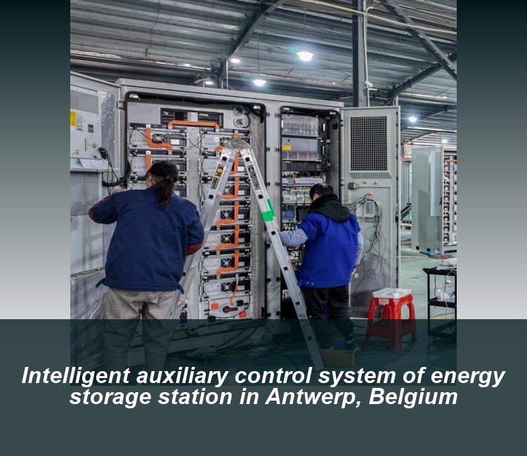 Intelligent auxiliary control system of energy storage station in Antwerp, Belgium