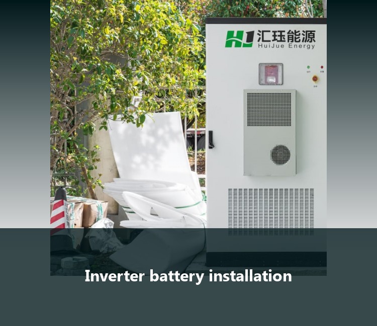 Inverter battery installation