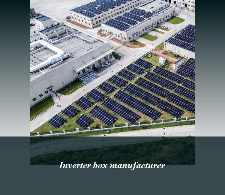 Inverter box manufacturer