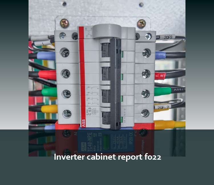 Inverter cabinet report f022