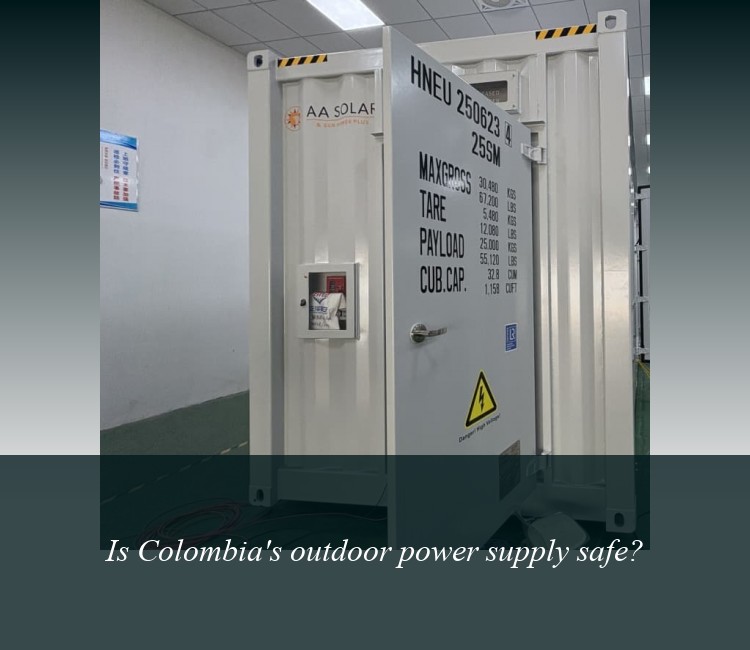 Is Colombia's outdoor power supply safe?