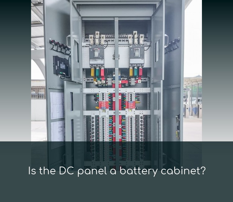 Is the DC panel a battery cabinet?
