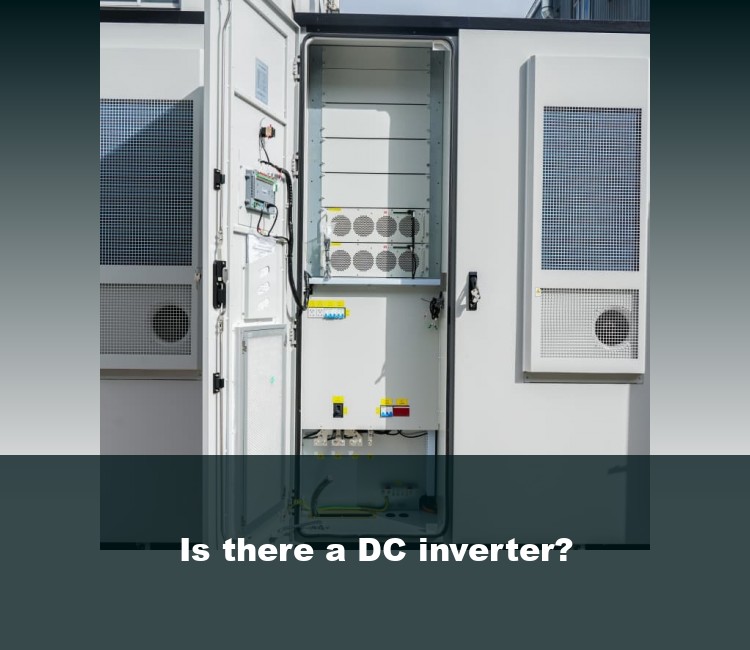 Is there a DC inverter?