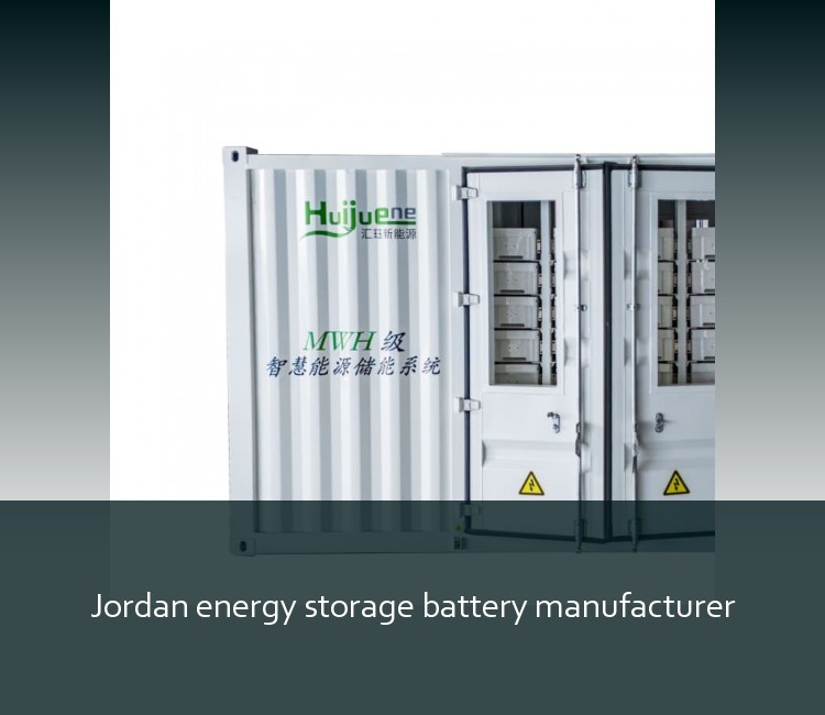 Jordan energy storage battery manufacturer