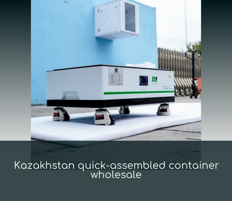 Kazakhstan quick-assembled container wholesale