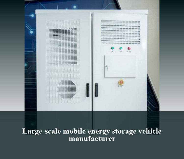 Large-scale mobile energy storage vehicle manufacturer