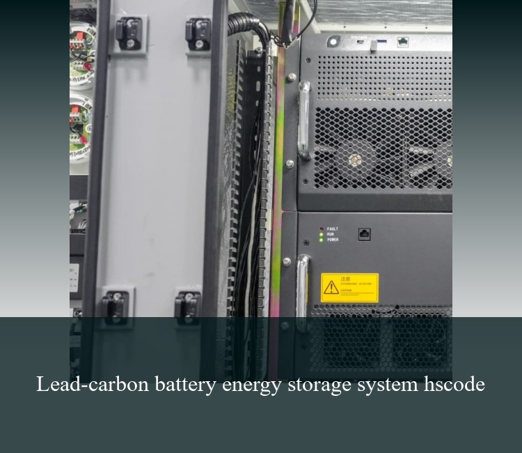 Lead-carbon battery energy storage system hscode
