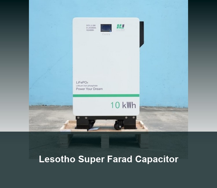 Lesotho Super Farad Capacitor