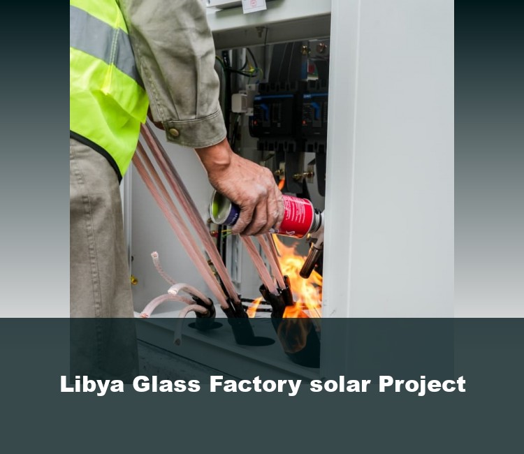 Libya Glass Factory solar Project