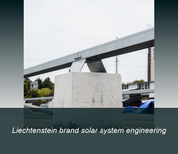 Liechtenstein brand solar system engineering