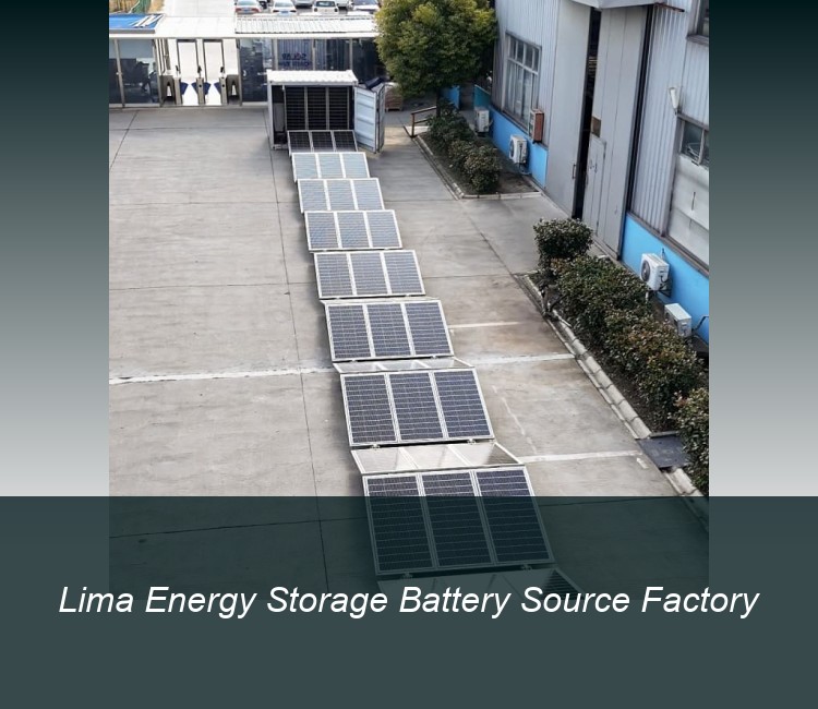 Lima Energy Storage Battery Source Factory