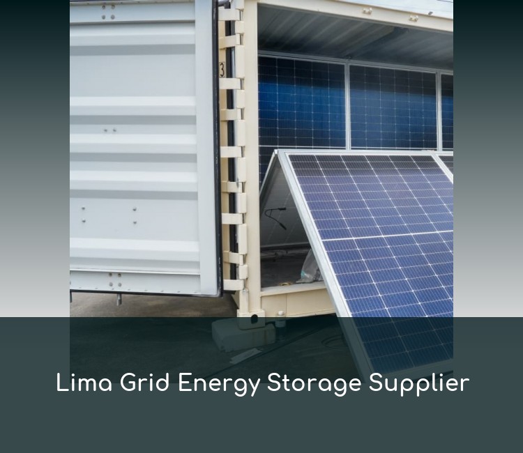 Lima Grid Energy Storage Supplier