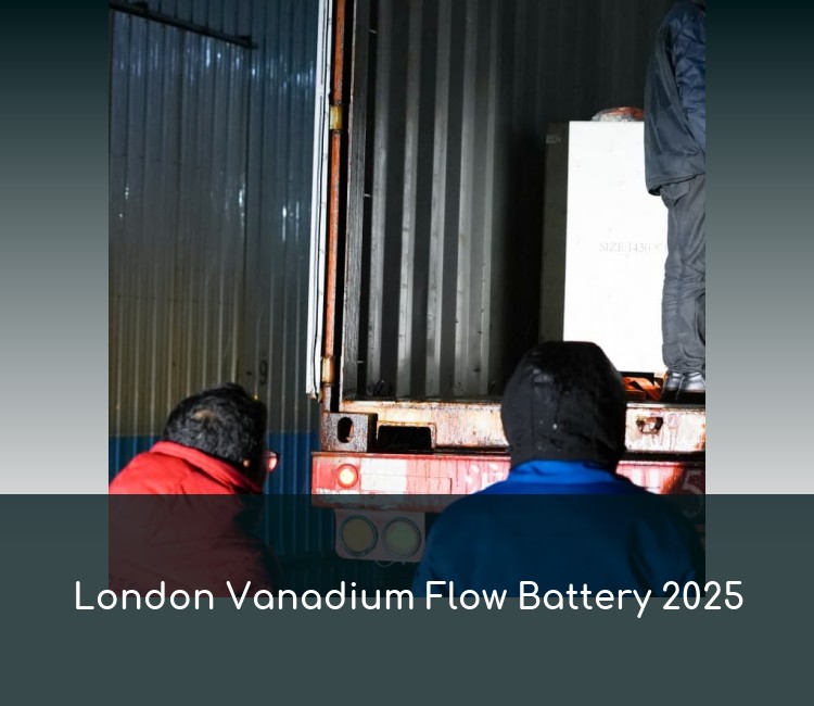 London Vanadium Flow Battery 2025