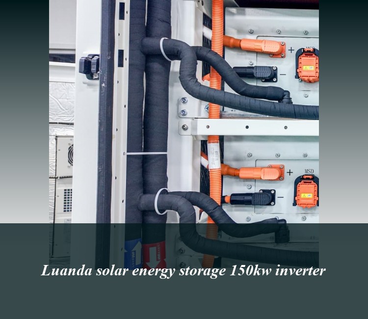 Luanda solar energy storage 150kw inverter