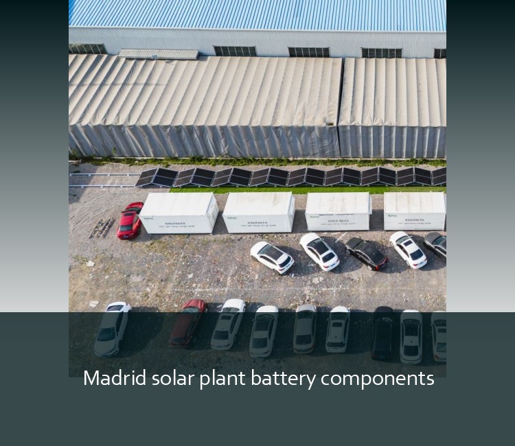 Madrid solar plant battery components