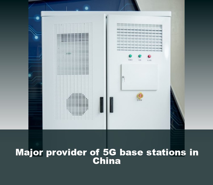 Major provider of 5G base stations in China