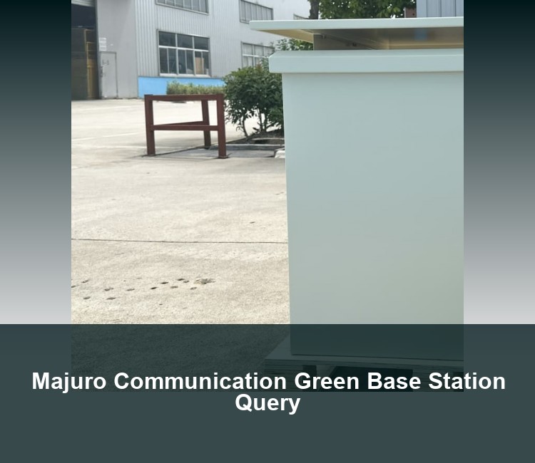 Majuro Communication Green Base Station Query