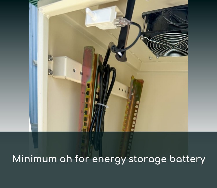 Minimum ah for energy storage battery