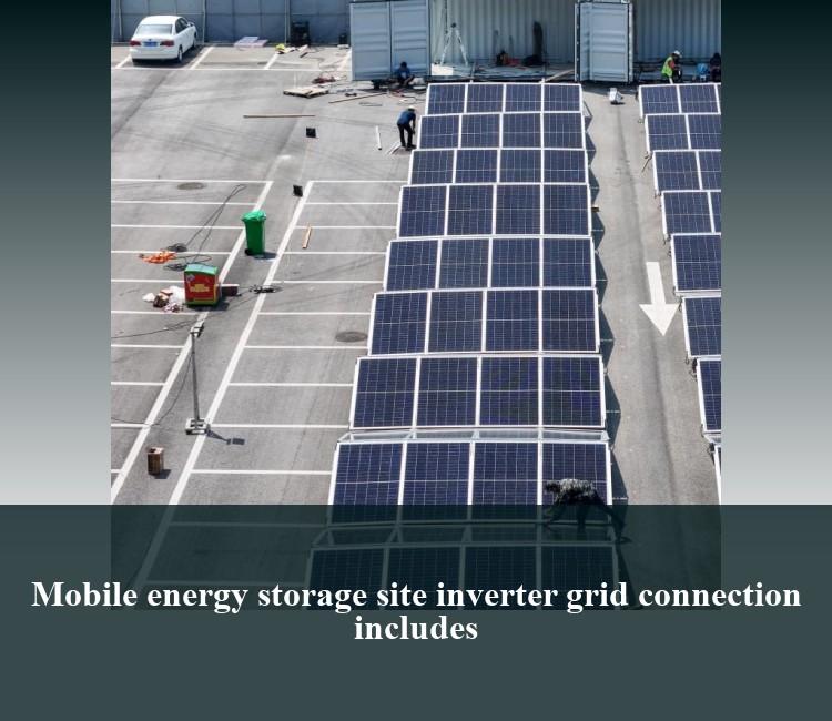 Mobile energy storage site inverter grid connection includes