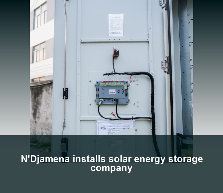 N'Djamena installs solar energy storage company