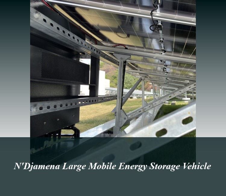 N'Djamena Large Mobile Energy Storage Vehicle