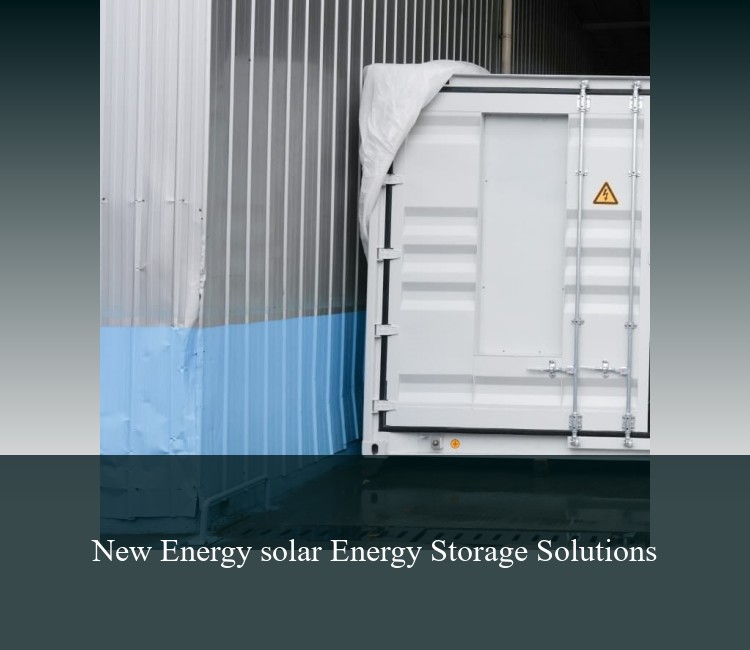 New Energy solar Energy Storage Solutions