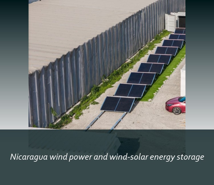 Nicaragua wind power and wind-solar energy storage