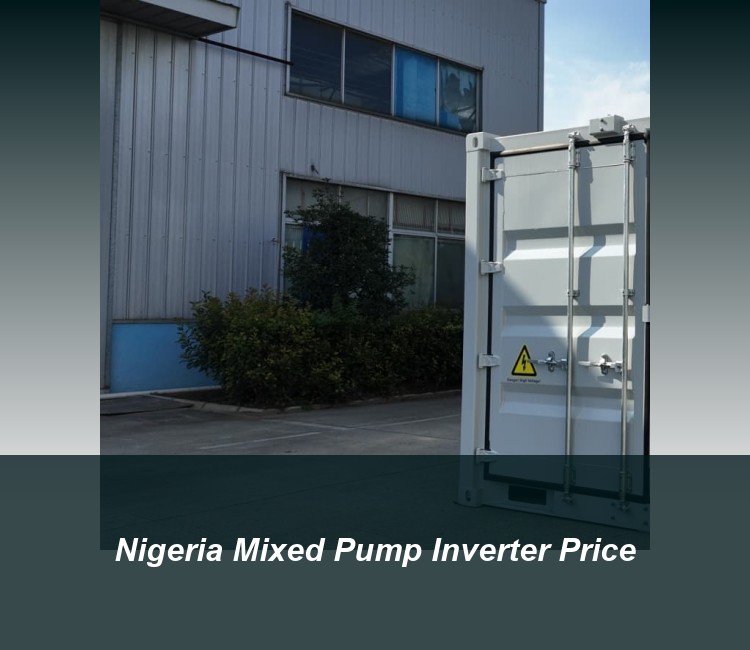 Nigeria Mixed Pump Inverter Price