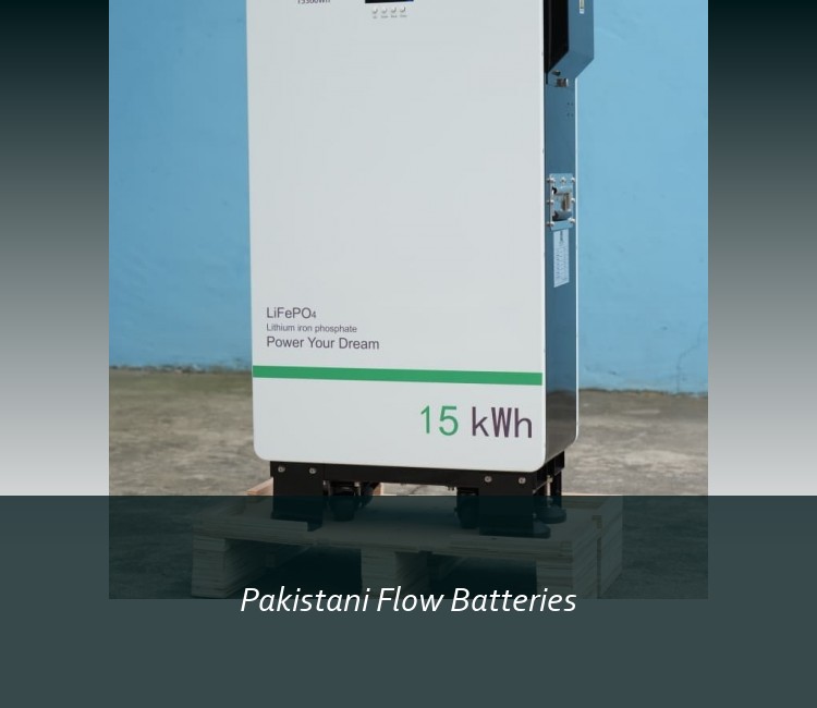 Pakistani Flow Batteries