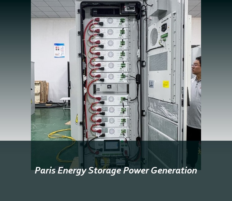 Paris Energy Storage Power Generation