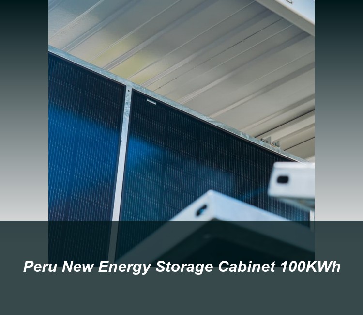 Peru New Energy Storage Cabinet 100KWh
