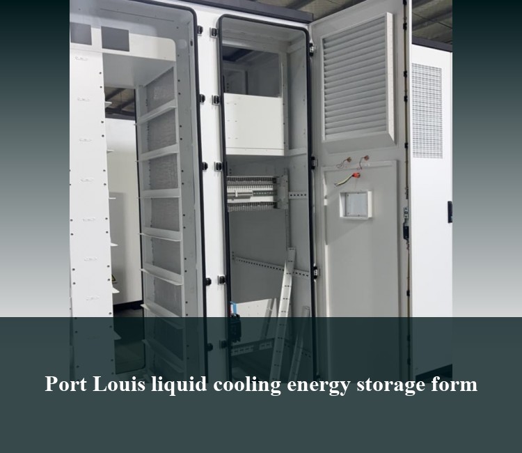 Port Louis liquid cooling energy storage form