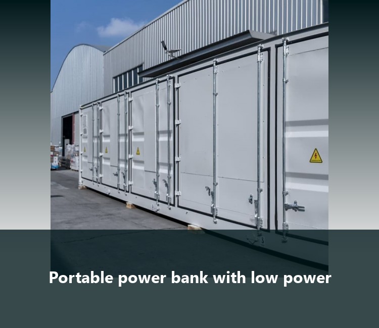Portable power bank with low power