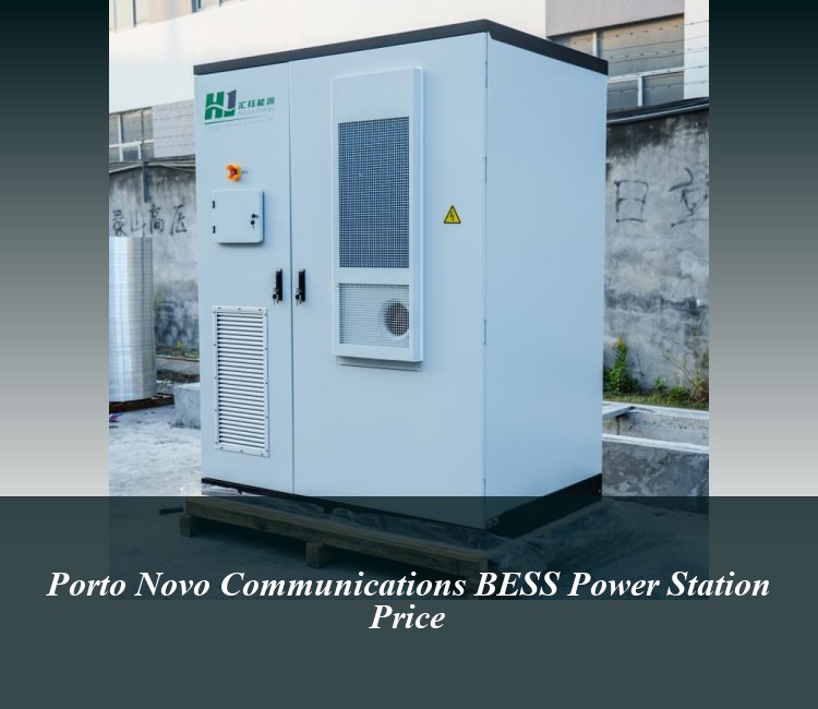 Porto Novo Communications BESS Power Station Price