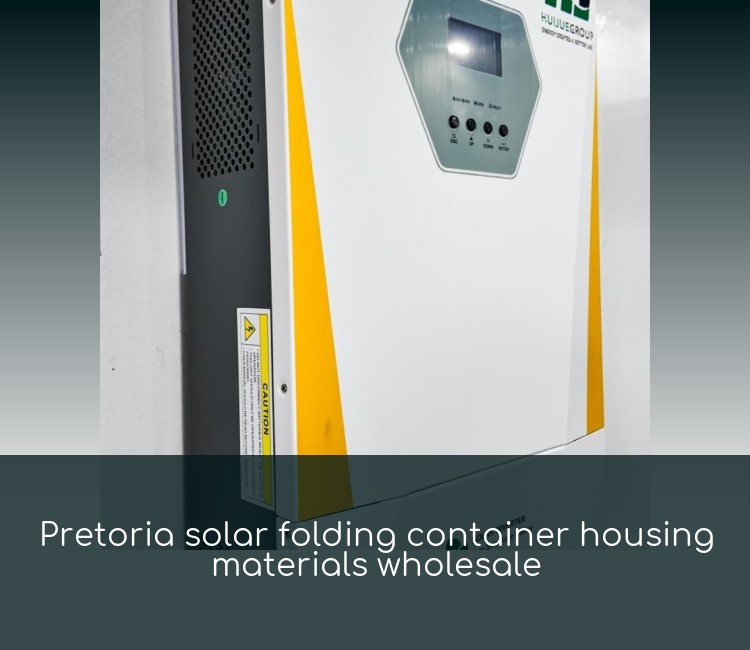 Pretoria solar folding container housing materials wholesale