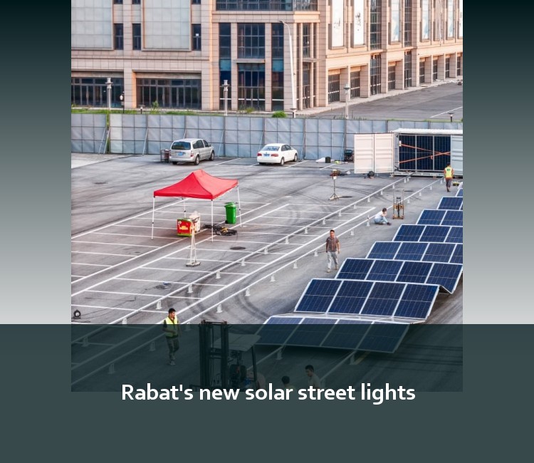 Rabat's new solar street lights