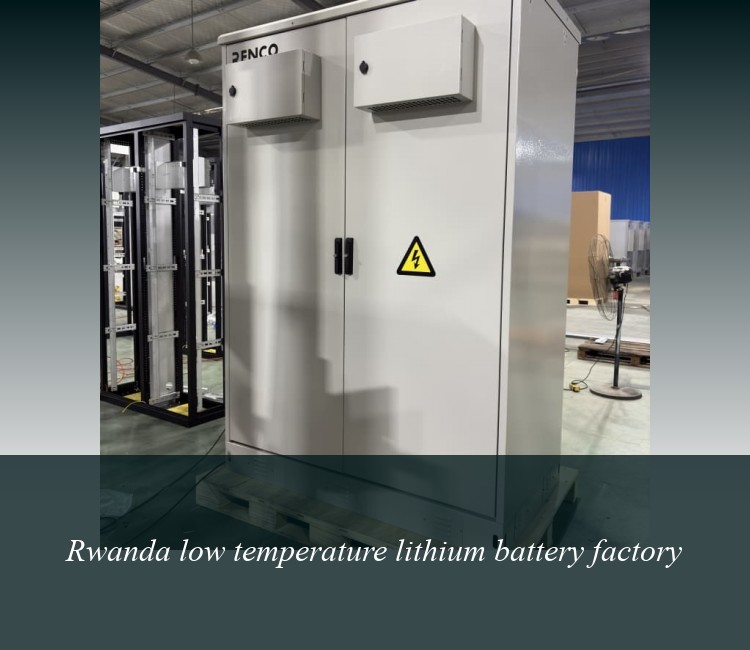 Rwanda low temperature lithium battery factory