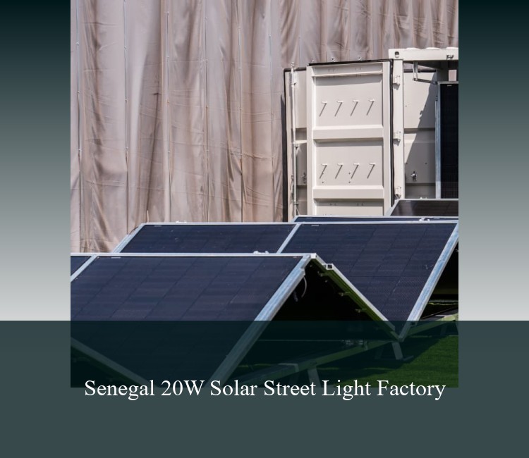 Senegal 20W Solar Street Light Factory