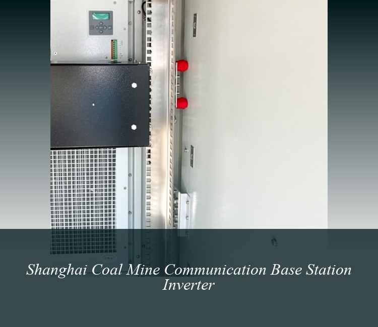 Shanghai Coal Mine Communication Base Station Inverter
