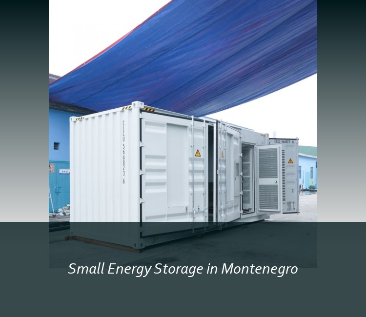 Small Energy Storage in Montenegro