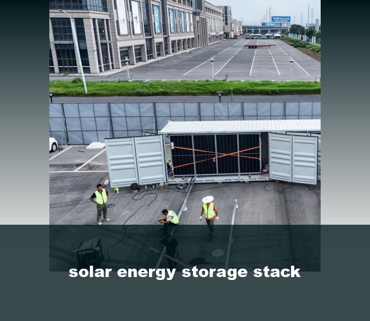 solar energy storage stack
