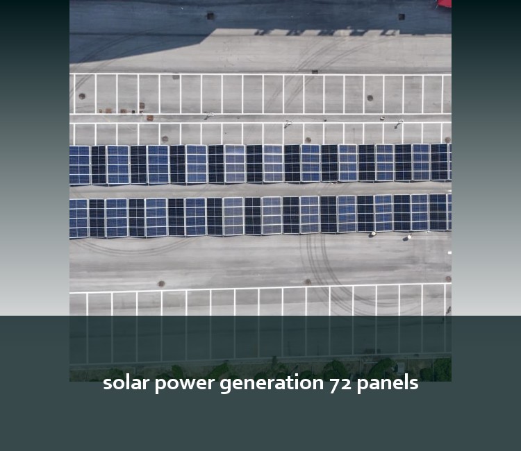 solar power generation 72 panels