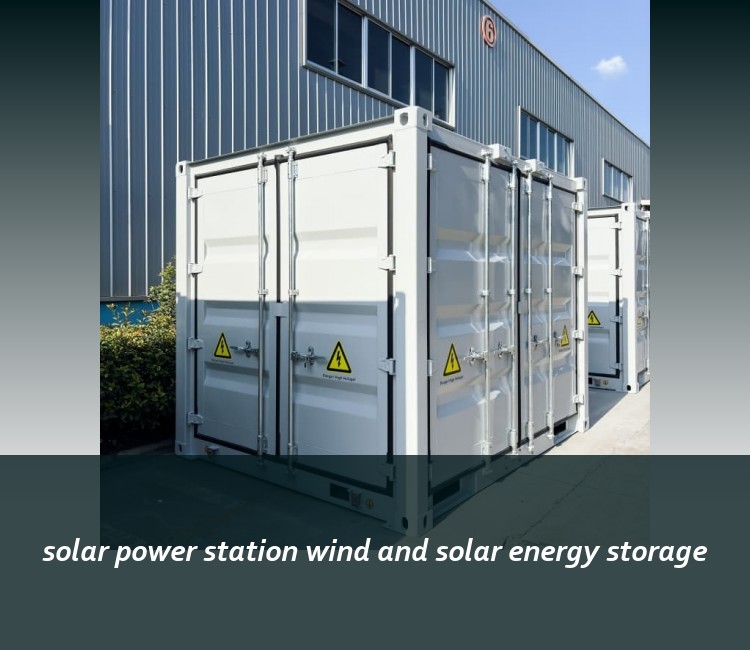 solar power station wind and solar energy storage