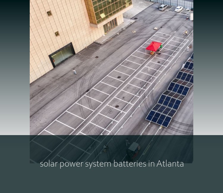 solar power system batteries in Atlanta