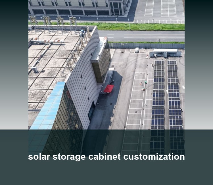 solar storage cabinet customization