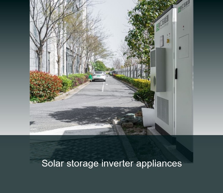 Solar storage inverter appliances
