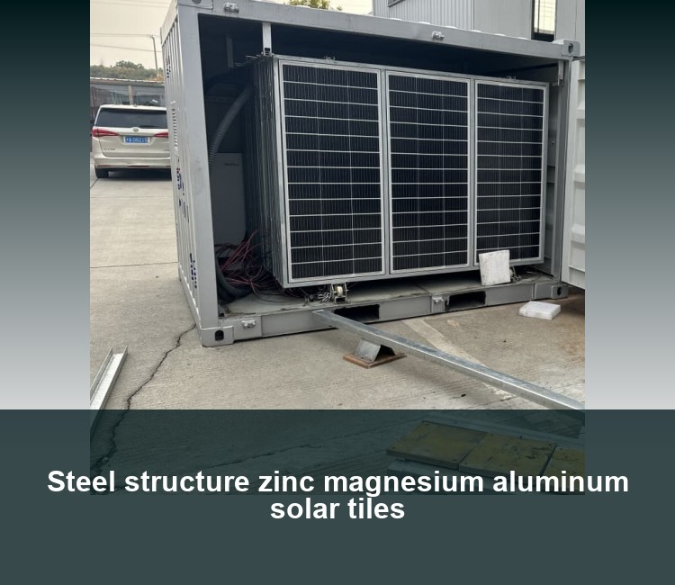 Steel structure zinc magnesium aluminum solar tiles