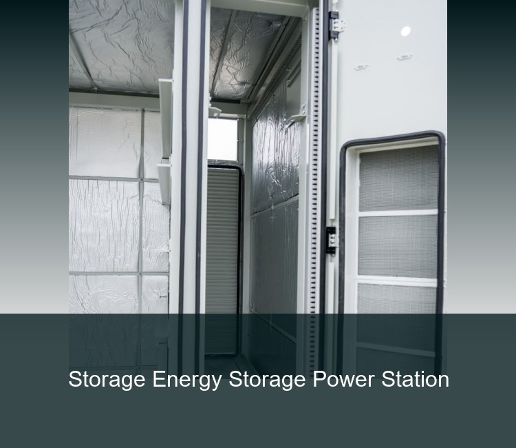 Storage Energy Storage Power Station