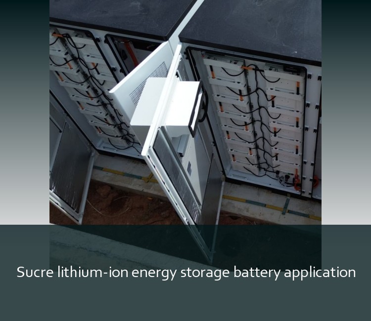 Sucre lithium-ion energy storage battery application