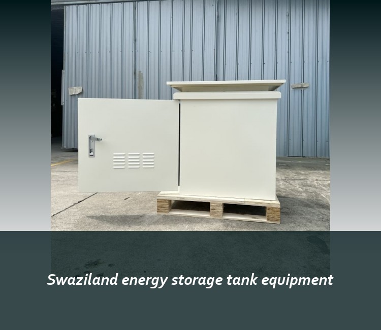 Swaziland energy storage tank equipment